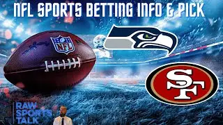 Seattle Seahawks VS San Francisco 49ers NFL Divisional Round Free Sports Betting Info