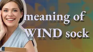 Wind sock | meaning of Wind sock