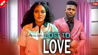 LOST TO LOVE - ANOTHER BREATHTAKING LOVE STORY TO SPICE UP YOUR WEEKEND - MAURICE SAM & SARIANA