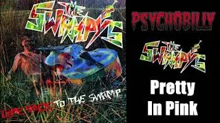 The Swampy's  -  Pretty In Pink