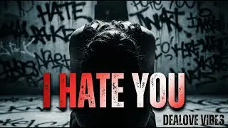 I Hate You | Dealova Vibes – Angry Rock Breakup Song