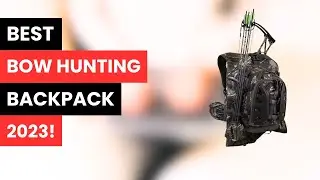 4 Best Bow Hunting Backpack IN 2023! 🔥