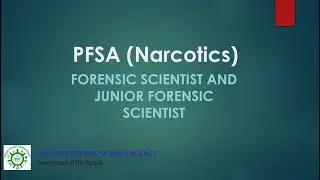 PFSA Narcotics Test 2025, Forensic Scientist & Junior Forensic Scientist | Syllabus MCQs Preparation