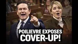 Pierre Poilievre Exposes a Massive Liberal Cover-Up in Heated House Showdown