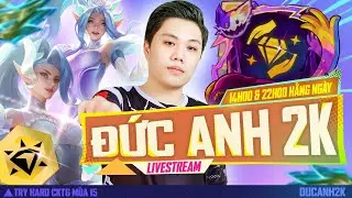 Đức Anh 2K Live - Bậc Thầy Chuỗi Thua Online Nhận Mọi K&egrave;o Nh&eacute; AE !
