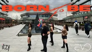 [KPOP IN PUBLIC TÜRKİYE | ONE TAKE] ITZY (있지) - 'Born To Be' Dance Cover by EVOLUTION DC