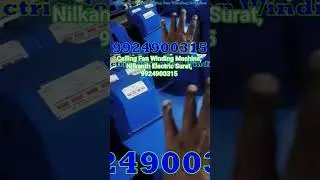 Ceiling Fan Winding Machine, Nilkanth Electric Surat, 9924900315