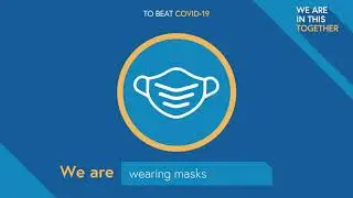 We Are #InThisTogether &ndash; Staying safe protects you and others from COVID-19
