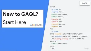 GAQL Query Structure & Grammar