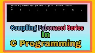 How To Print Fabonacci series in C programing|| Fabonacci series program in c in hindi||very Simple