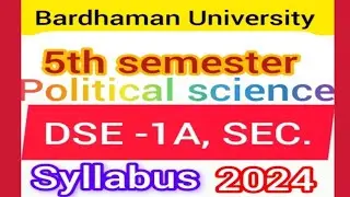 Burdwan University 5th semester Political Science DSE-1A,SEC-3 syllabus, Gargi Tutorial Class