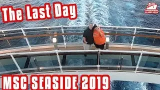 The Last Day - MSC Seaside Cruise Vlog 2019