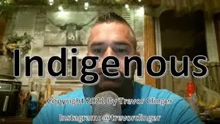 How To Say Indigenous
