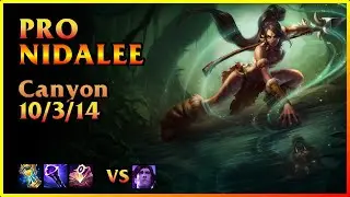 PRO Nidalee Dplus KIA [Canyon/JUGKlNG] | KDA 10/3/14 ADC KR