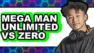 Mega Man Unlimited Vs Zero - Which Is Better?
