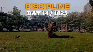 Day 14 | Aaj Thakaan Thi, Phir Bhi Discipline Jeet Gaya