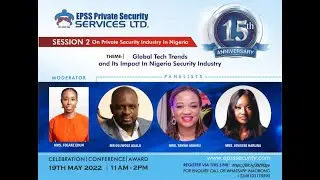 GLOBAL TECH TRENDS AND ITS IMPACT IN NIGERIA SECURITY INDUSTRY #EPSSSECURITY15