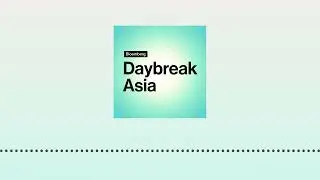 Daybreak Weekend: Jay Powell, Amazon Sales, China's Global Footprint | Bloomberg Daybreak: Asia...
