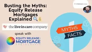 Busting the Myths: Equity Release Mortgages Explained! 🔎💰