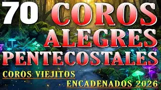 Mas De 50 Coros Avivamiento Pentecostal – Coros Pentecostales – Coros Viejitos Pero Bonitos
