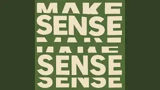 Make Sense (feat. Chris Bates)