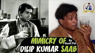 Mimicry of Dilip Kumar Saab By Sunil Pal | Stand-up Comedian