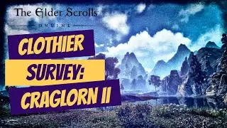 ESO: Clothier Survey: Craglorn II