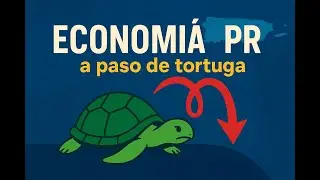 Economia a la baja en Puerto Rico 2025