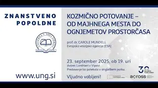Mundell: Kozmično potovanje – od majhnega mesta do ognjemetov prostorčasa