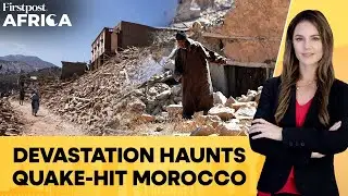 Morocco: Horrors of the Biggest Earthquake in 120 Years Continue to Haunt Citizens