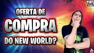 NEW WORLD: O QUE MUDA COM A DATA DE ENCERRAMENTO? - SUPOSTA OFERTA DE COMPRA - O QUE ESTOU JOGANDO
