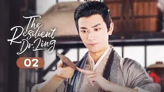 【FULL HD】The Resilient Dr. Ling 02 | A Modern Doctor Time-Jumps to Save Her True Love
