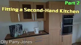 Fitting a Second-Hand Kitchen (Part 2)