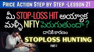 Master Stoploss Hunting Part 1 | Price Action Step by Step Lesson 21