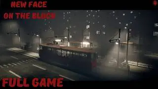 New Face On The Block | Full Game | Полное прохождение