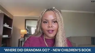 Author talks children&rsquo;s book &lsquo;Where Did Grandma Go&rsquo; navigating grief | ChicagoNOW