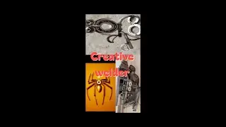 Creative  welder