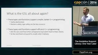 CppCon 2016: Neil MacIntosh &ldquo;The Guideline Support Library: One Year Later