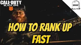 Black Ops 4 How To Rank Up Fast! (Fast XP)