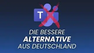 Die bessere Alternative zu MS Teams aus Deutschland!