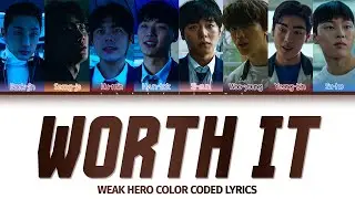 ☆ Weak Hero(弱いヒーロー)&ldquo;Worth It&rdquo; (Fifth Harmony) Color Coded Lyrics