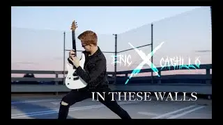 Eric Castillo In These Walls