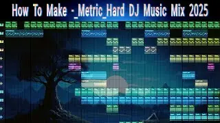 How To Make -_Metric_Hard DJ Music Mix_Mobile FLP - 2025
