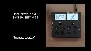 Профили пользователей и системные настройки MOD Duo X