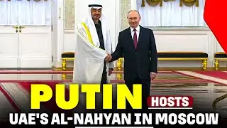 LIVE: Russian President Putin hosts UAE counterpart Mohamed bin Zayed Al Nahyan for talks in Kremlin