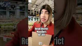 Retail District Managers Be Like #shorts #comedy #retail