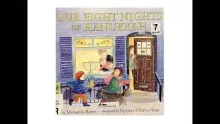 OUR EIGHT NIGHTS OF HANUKKAH | Read Along Story Time |