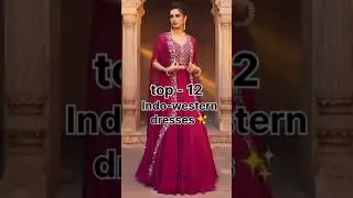 top -12 Indo western outfit ideas ✨#indowestern #ootd #fashion #trending #outfit #viral #shorts