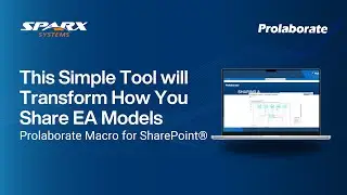 This Simple Tool Will Transform How You Share EA Models! Prolaborate Macro for SharePoint