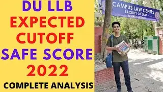 DU LLB Expected Cutoff 2022 | SAFE SCORE | Previous Year Cutoff | Mission Admission#3| Aditya Yadav
